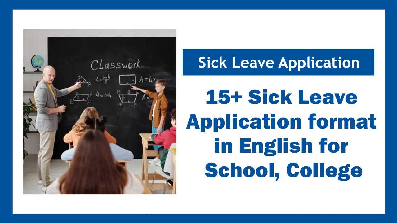 15 Sick Leave Application Format In English For School College Applications Format 0272